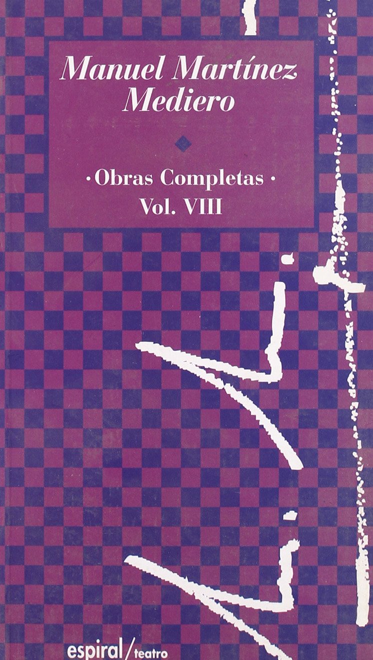 OBRAS COMPLETAS. VOL. 8 (Espiral / Teatro, Band 231) Non-fiction