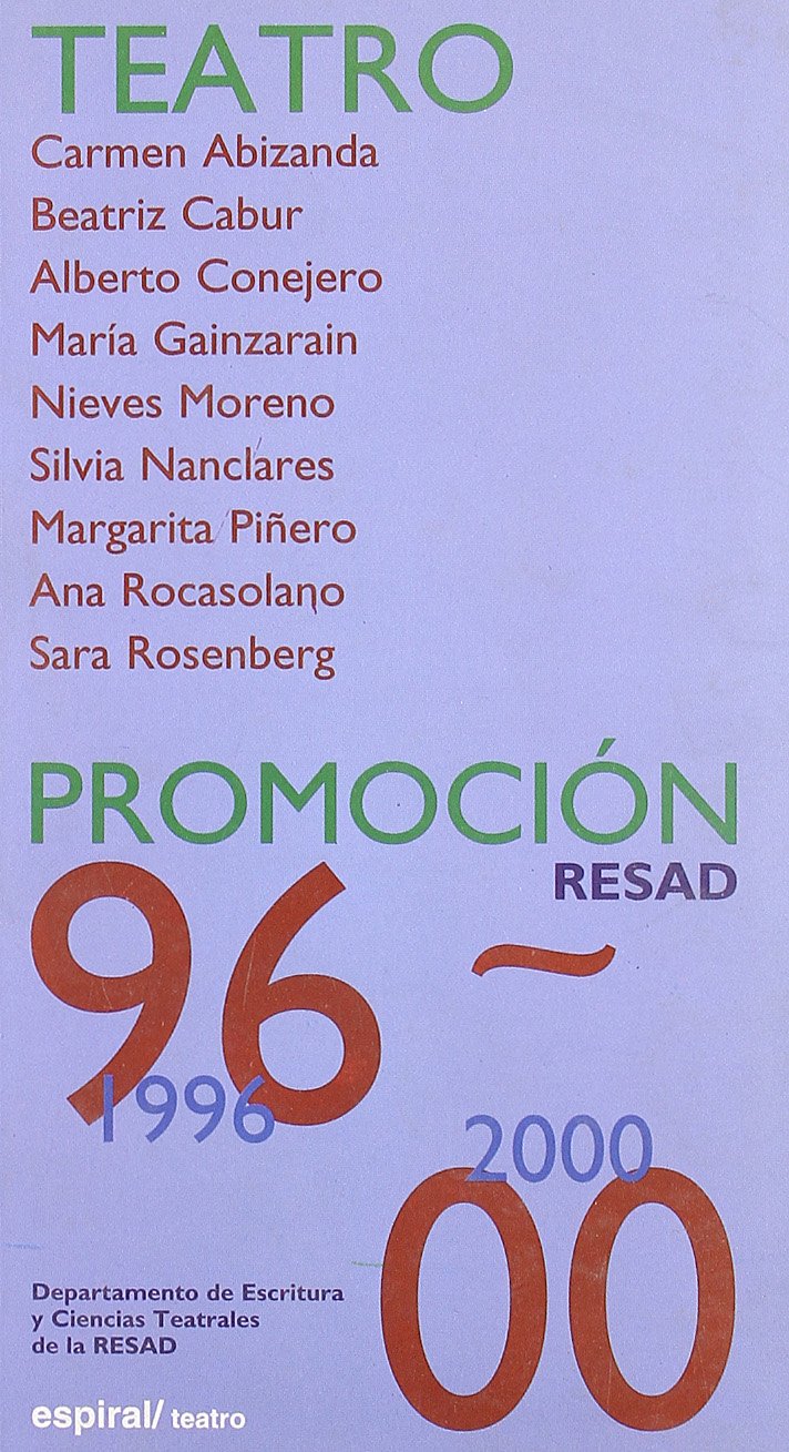 Promoción 1996-2000 (Espiral / Teatro, Band 243) Drama
