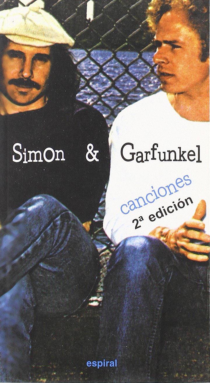 Canciones de Simon & Garfunkel (Espiral / Canciones, Band 254) Social Sciences