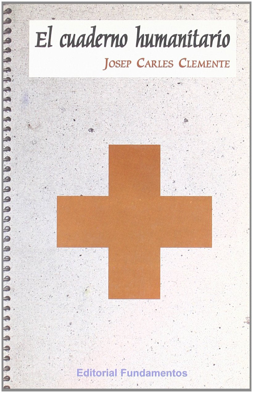 El cuaderno humanitario (Ciencia / Política, sociología y economía, Band 253) Social Sciences