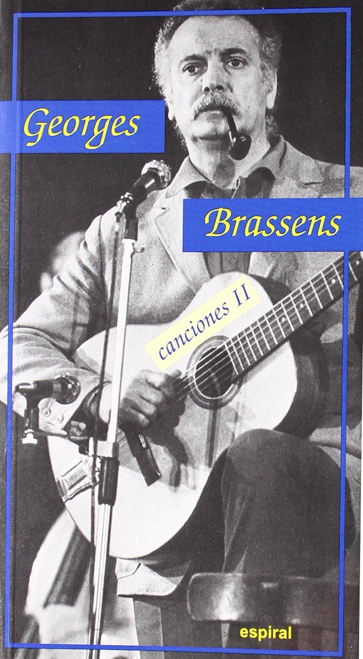 Canciones II - Georges Brassens (Espiral / Canciones, Band 260) Social Sciences