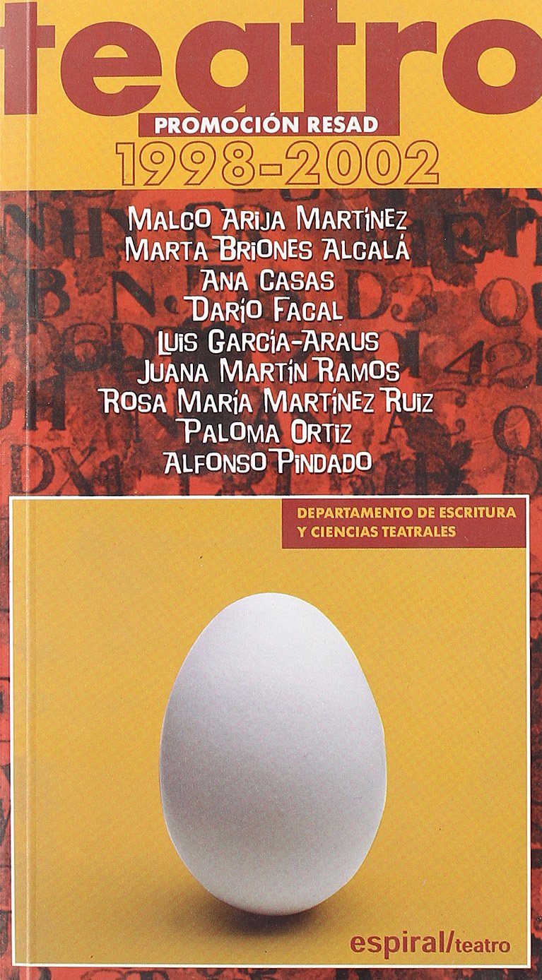 Promoción Resad 1998-2002 (Espiral / Teatro, Band 267) Drama