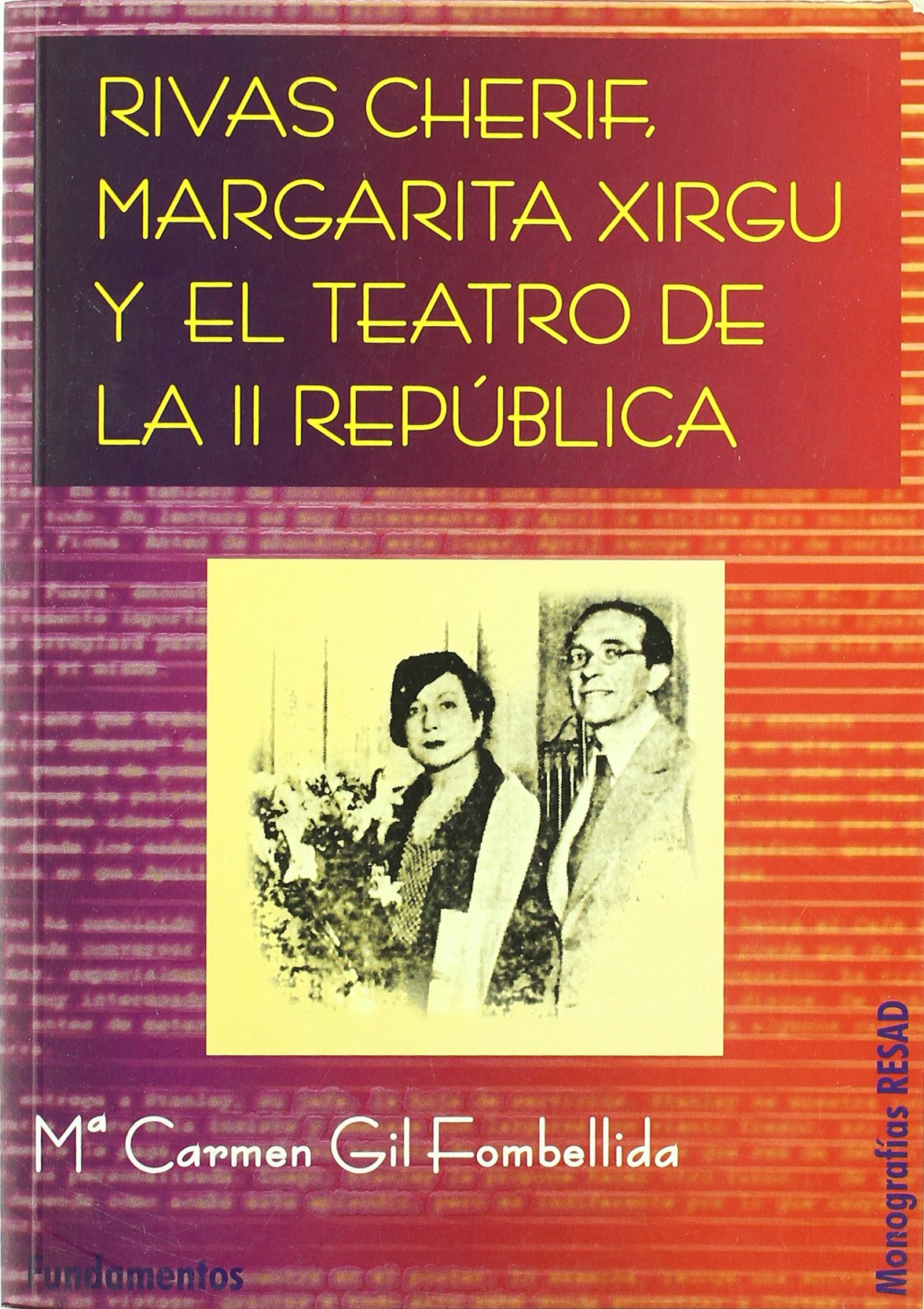 Ribas Cherif, Margarita Xirgu y el teatro de la II República (Arte / Teoría teatral, Band 136) Contemporary literature Books