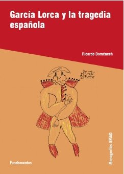 García Lorca y la tragedia española Fiction