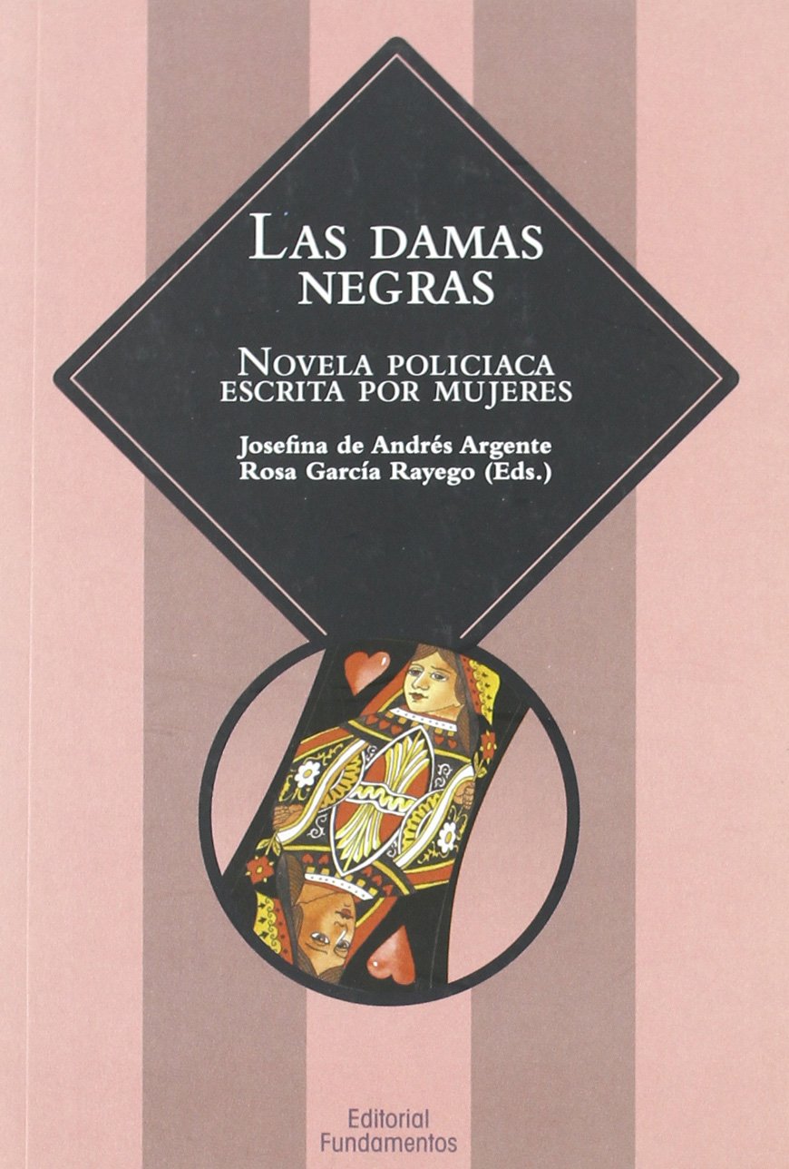 Las damas negras : novela policiaca escrita por mujeres (Ciencia / Género, Band 326) Books