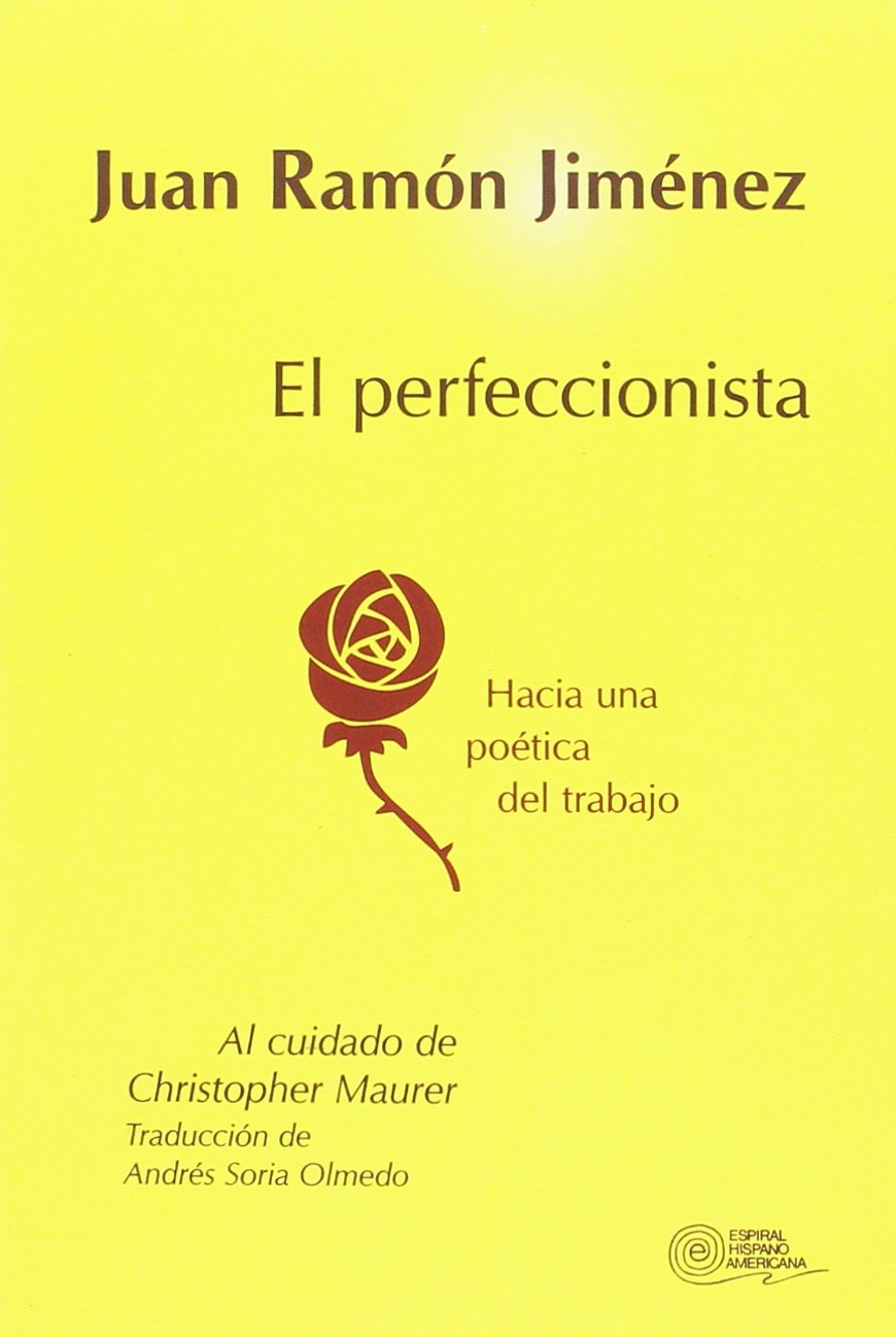 EL perfeccionista : hacia una poética del trabajo (Espiral Hispanoamericana, Band 65) Social Sciences