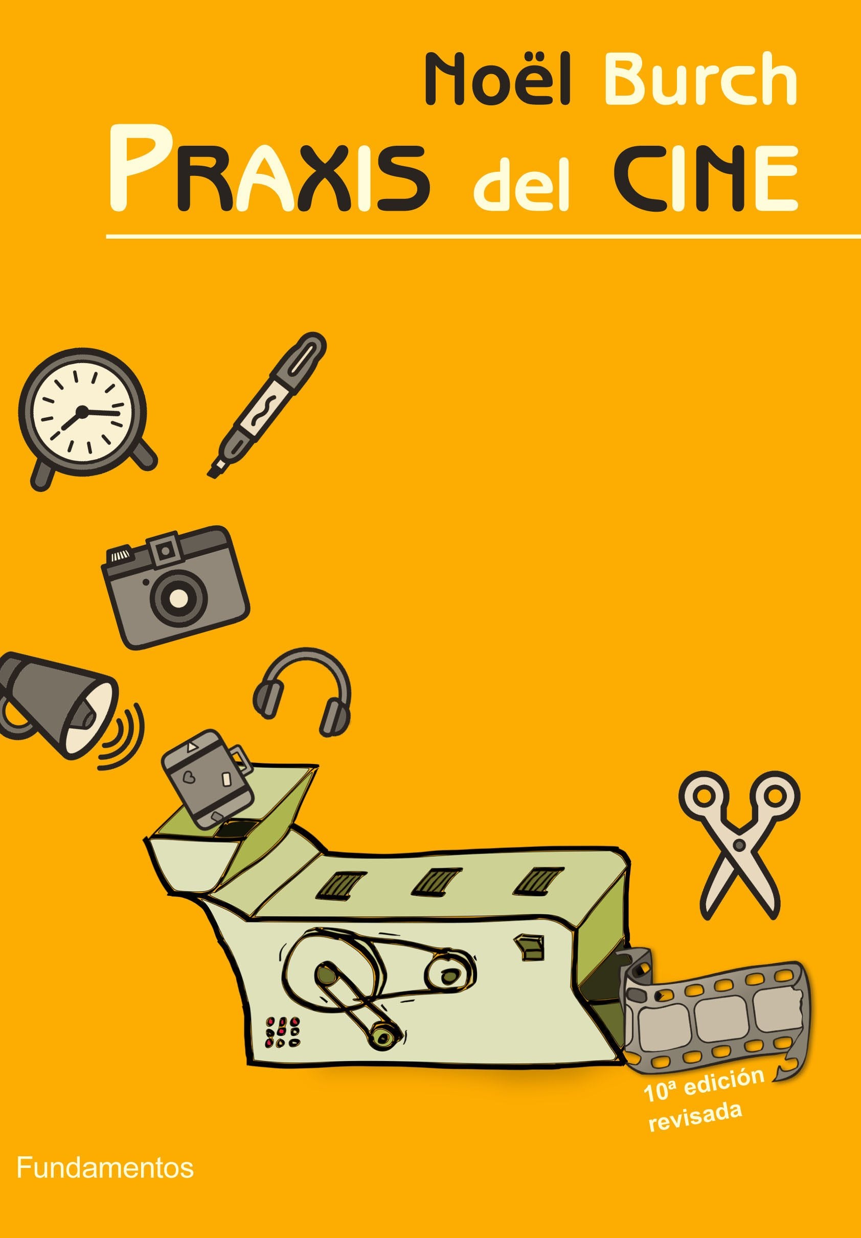 Praxis del cine (Arte / Cine, Band 2) Film, Art & Culture