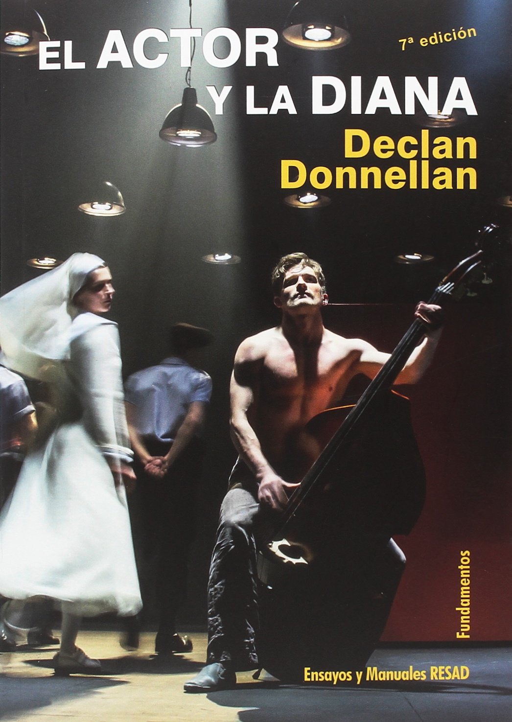 El actor y la diana (Arte / Teoría teatral, Band 146) Film, Art & Culture