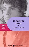 El guerrer blanc (Abril, Band 8) Books
