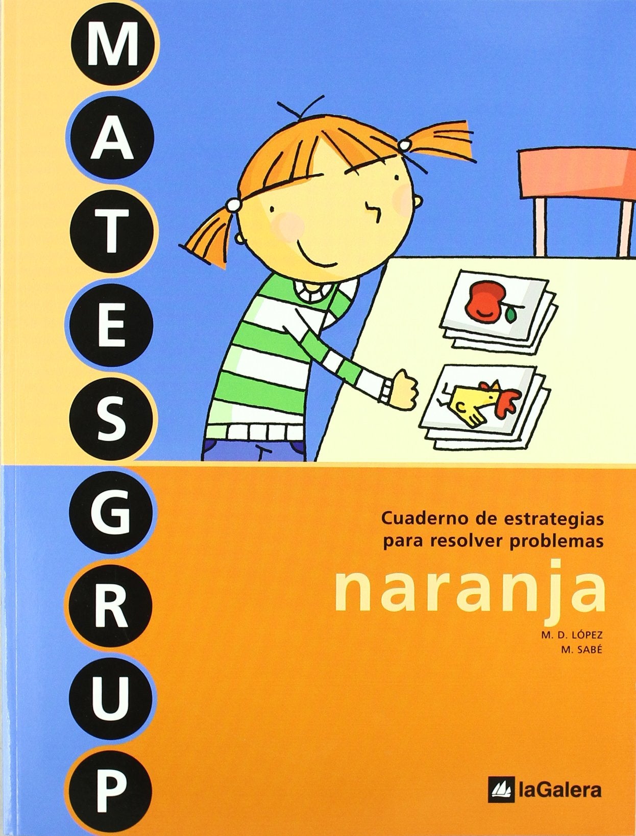 Matesgrup naranja, Educación Primaria. Cuaderno de estrategias para resolver problemas book