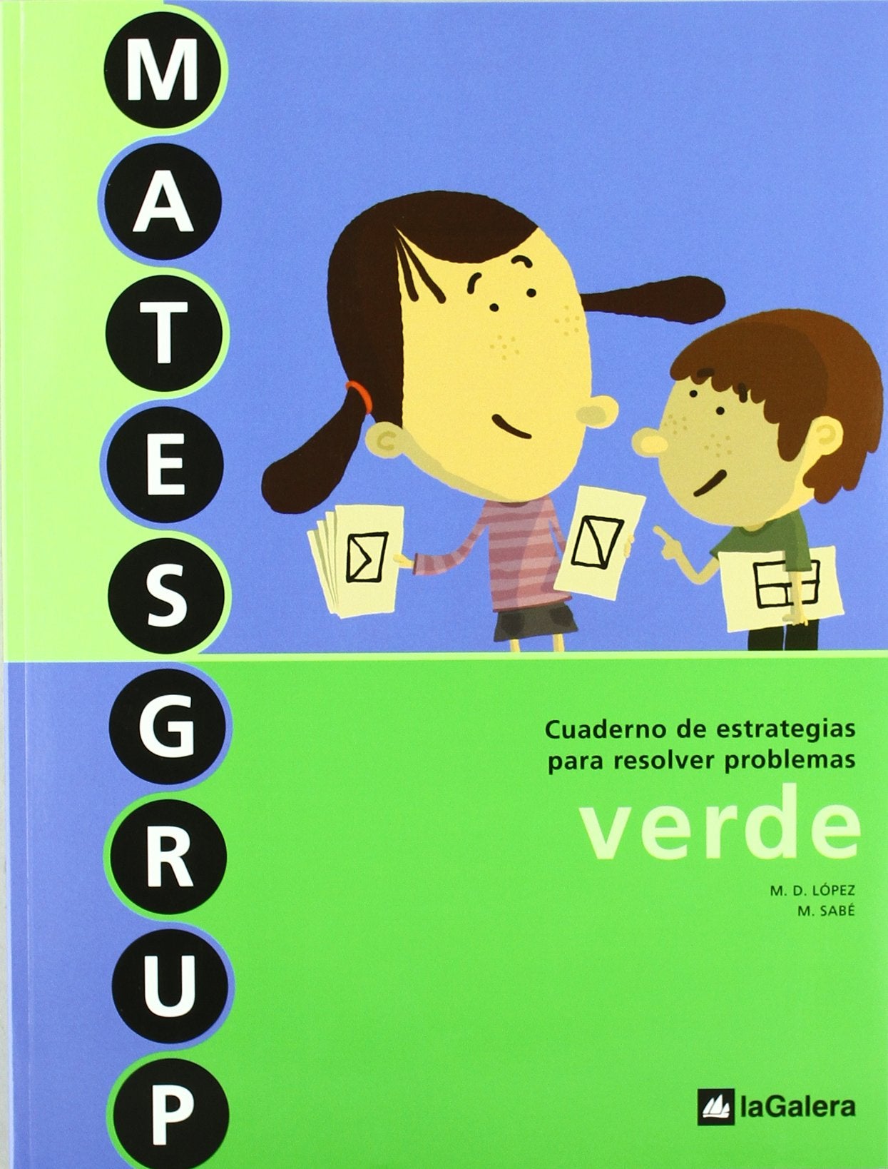 Matesgrup verde, 4 Educación Primaria. Cuaderno de estrategias para resolver problemas Mathematics