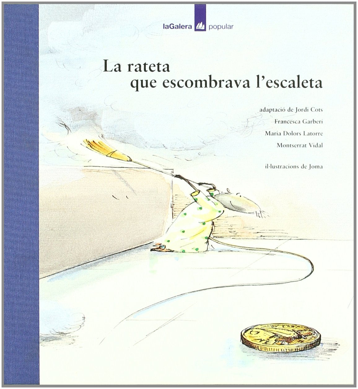 La rateta que escombrava l'escaleta (Popular, Band 10) Contemporary literature