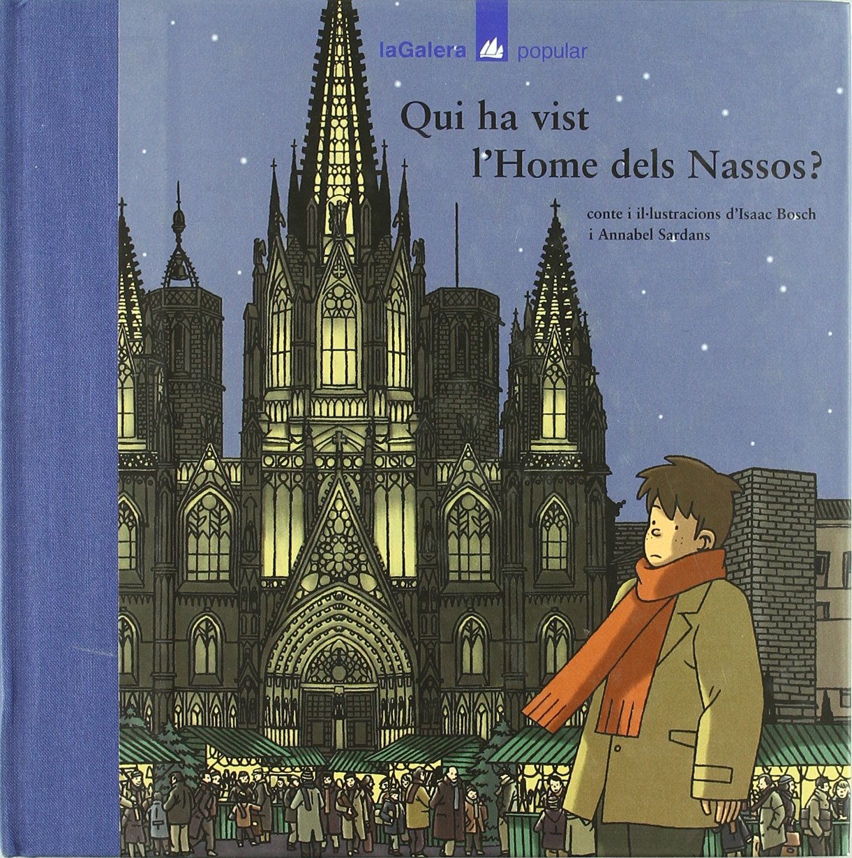 Qui ha vist l'Home dels Nassos? book