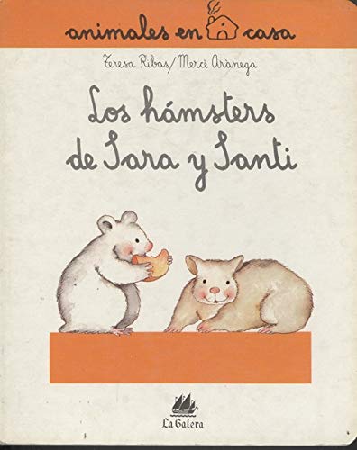 Animales En Casa - Los Hamsters de Sara y Sa book