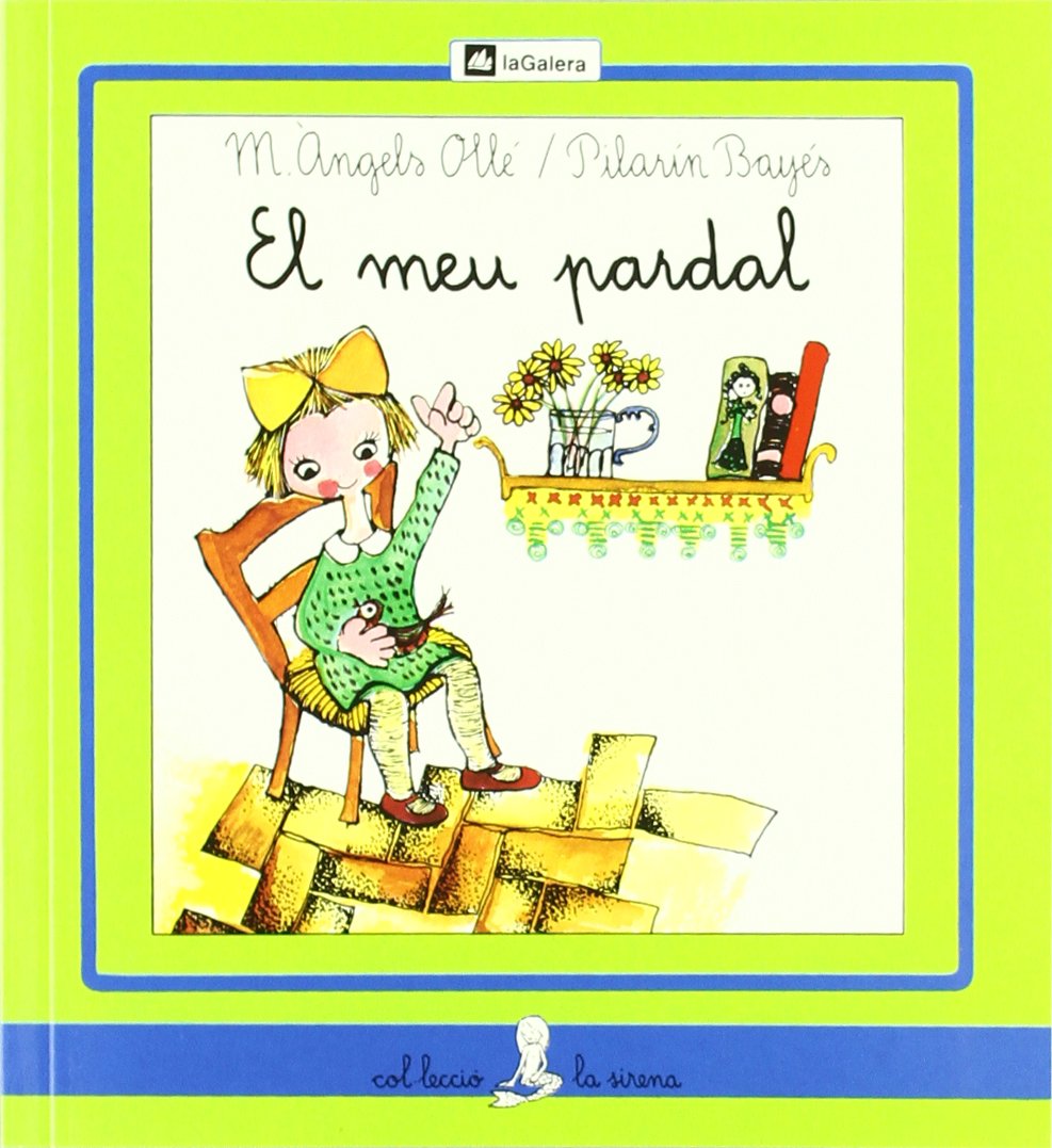 El meu pardal (La Sirena, Band 40) Books
