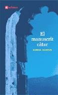 El manuscrit càtar (Narrativa Singular) Books
