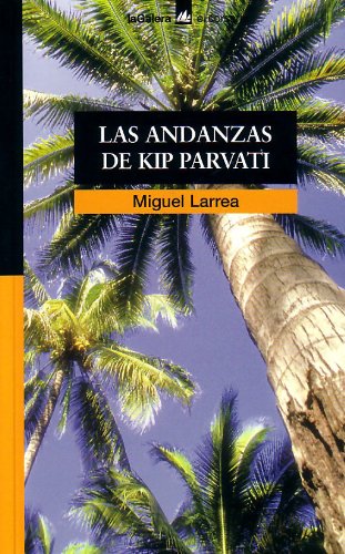 Andanzas De Kip Parvati, Las book