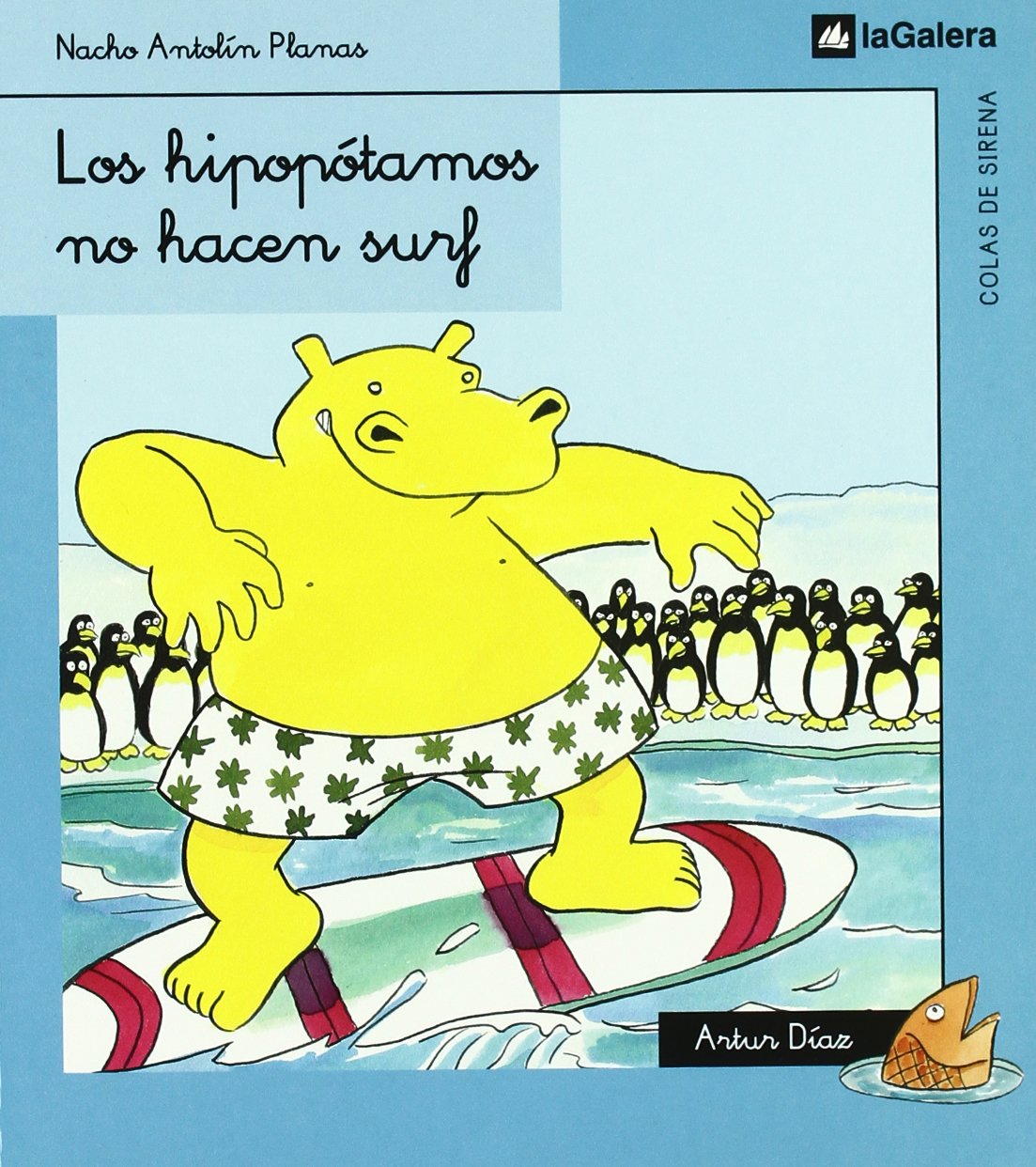 Los hipopótamos no hacen surf (Colas de sirena) Novels & Short Stories