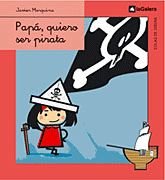 Papá, quiero ser pirata (Colas de sirena) Novels & Short Stories