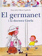 El germanet i la doctora Gisela (El Menut, Band 4) Books