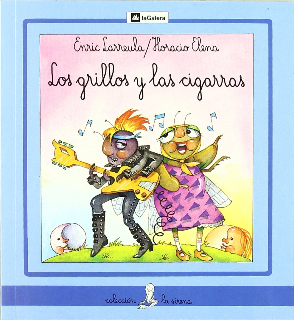 Los grillos y las cigarras (La Sirena) Books