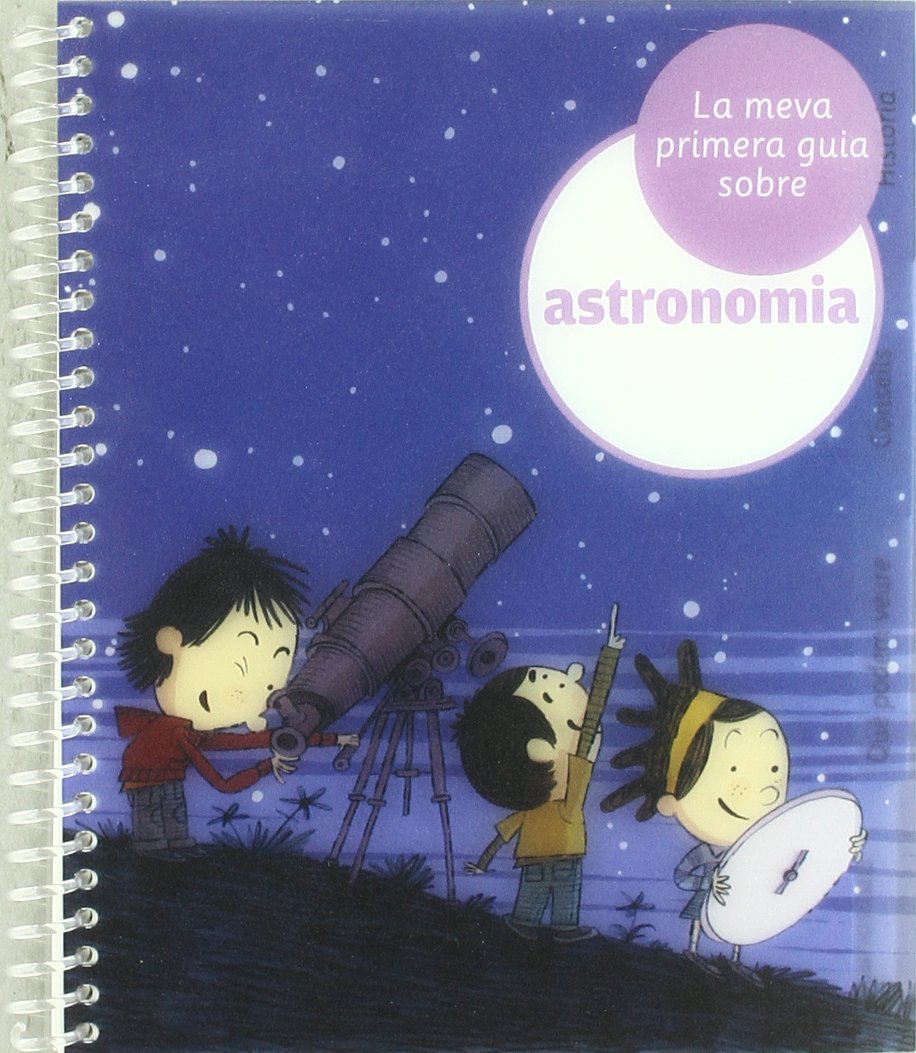 Lopesino Corral, J: Meva primera guia sobre astronomia book