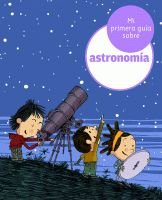 Mi primera guía sobre astronomía Social Sciences
