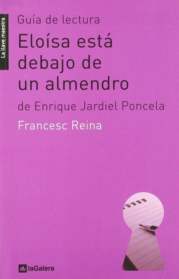 Guía de lectura de 'Eloísa está debajo de un almendro': de Enrique Jardiel Poncela book