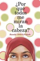 ¿Por qué todos me miran la cabeza? (Narrativa singular, Band 10) Books