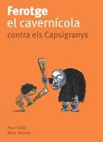 Ferotge, el cavernícola, contra els Capsigranys book