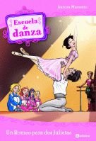Escuela de danza 8. Un Romeo para dos Julietas book