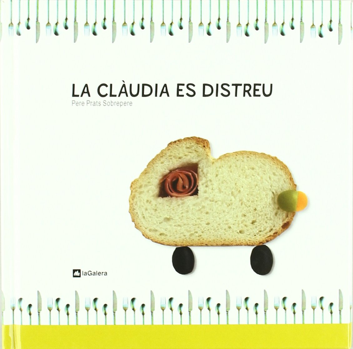 La Clàudia es distreu (Quina gana, Band 2) Books