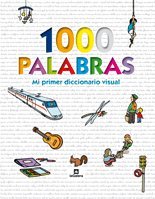1000 palabras: Mi primer diccionario visual (Álbumes ilustrados, Band 56) Foreign Languages ​​& Dictionaries