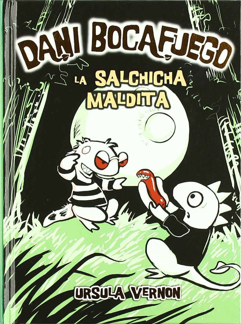 La Salchicha Maldita = Curse of the Were-Wiener Novels & Short Stories