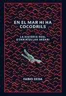 En el mar hi ha cocodrils : la història real d'Enaiatollah Akbari Social Sciences