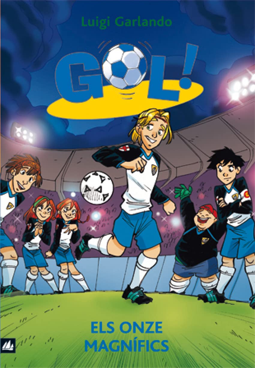 Els onze magnífics (Gol!, Band 12) Social Sciences