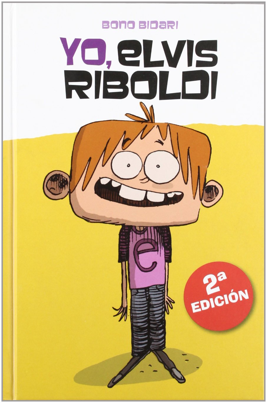 Yo, Elvis Riboldi (Novela Gráfica, Band 51) Social Sciences