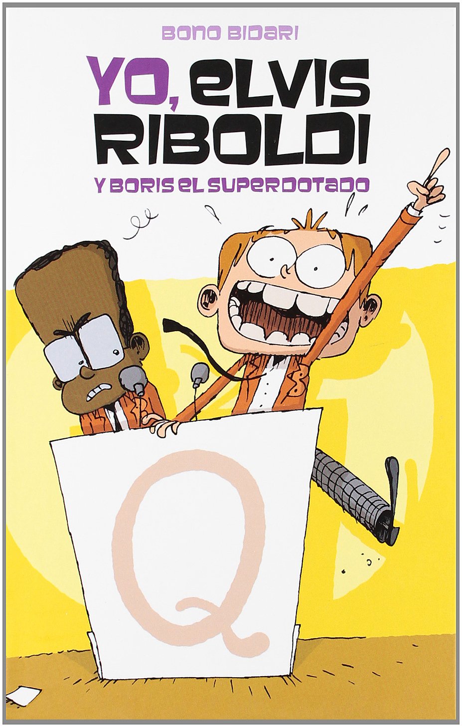 Yo, Elvis Riboldi y Boris el superdotado book