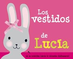 Los vestidos de Lucía / Lucia's Dresses book