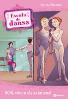 Escola de dansa 9. SOS, vénen els exàmens! book