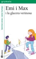 Emi i Max i la glacera verinosa book
