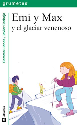 Emi y Max y el glaciar venenoso book