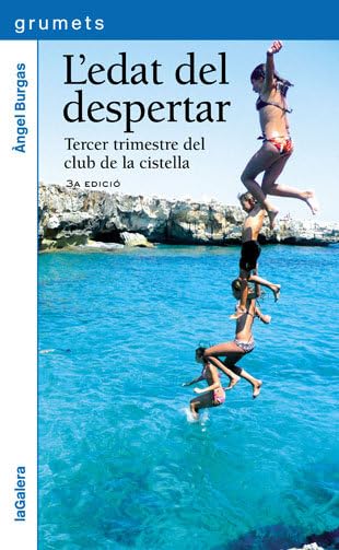 L'edat del despertar : Tercer trimestre del club de la cistella Fiction Books