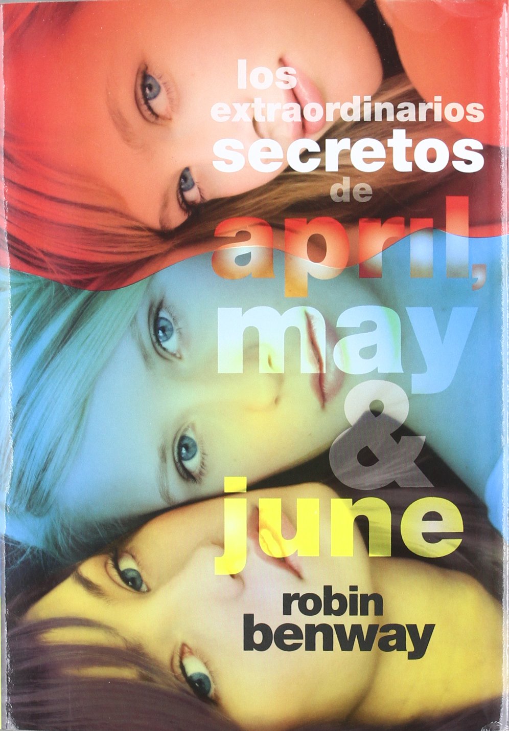 Los extraordinarios secretos de April, May y June book