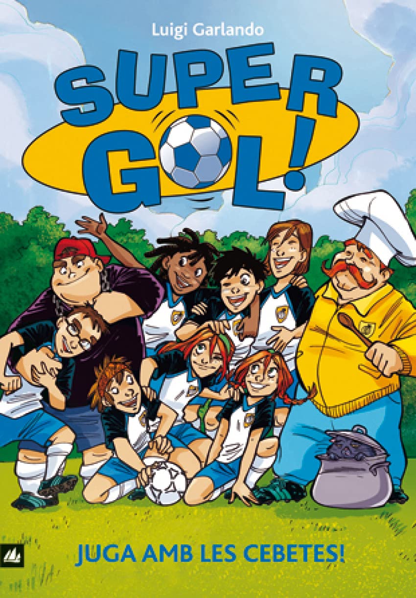 Supergol 1. Juga amb les Cebetes!: Supergol 1 book