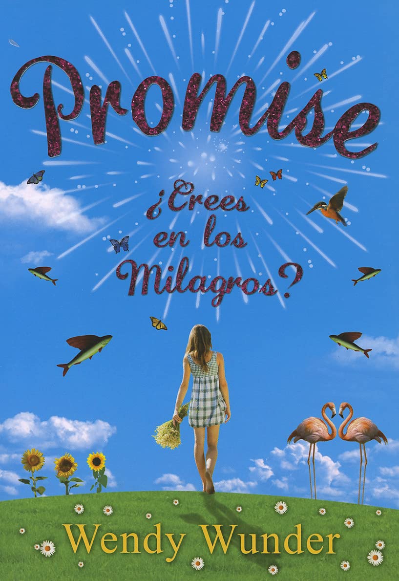 Wunder, W: Promise : ¿Crees en los milagros? book