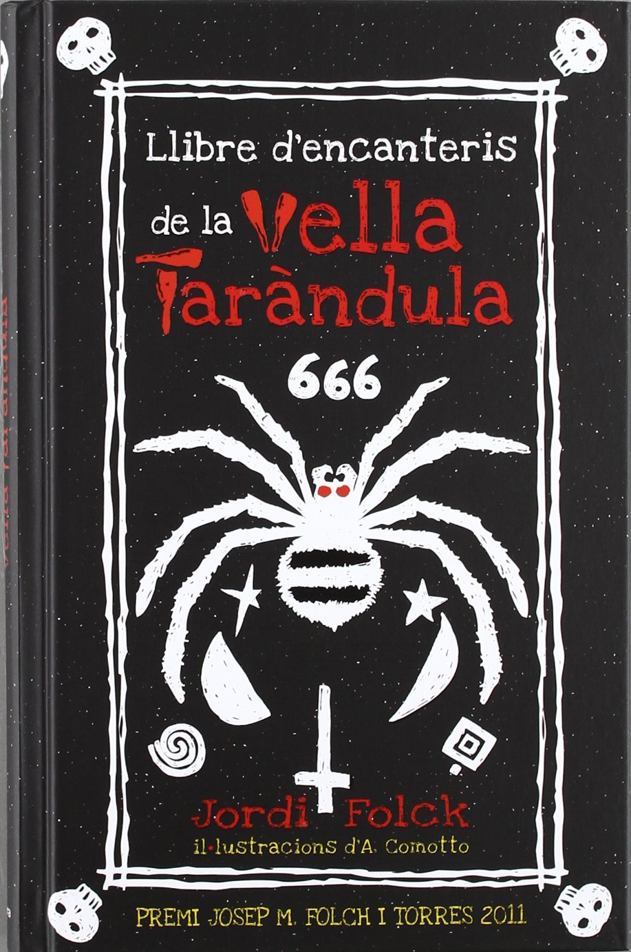 Llibre d'encanteris de la vella Taràndula Social Sciences