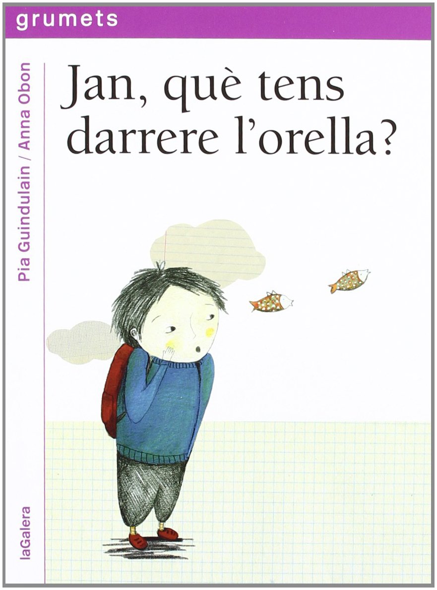 Jan, què tens darrere l'orella? (Grumets, Band 220) Social Sciences