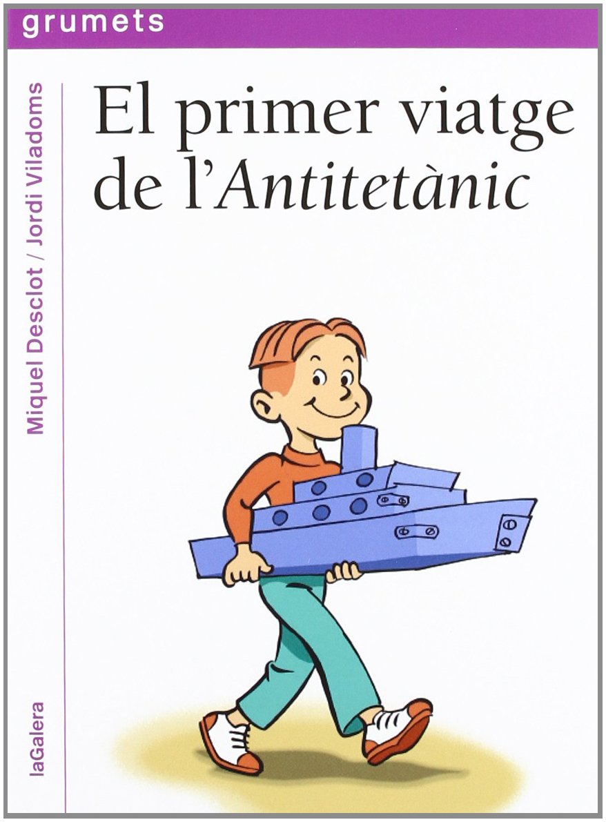 El primer viatge de l'Antitetànic (Grumets, Band 221) Social Sciences