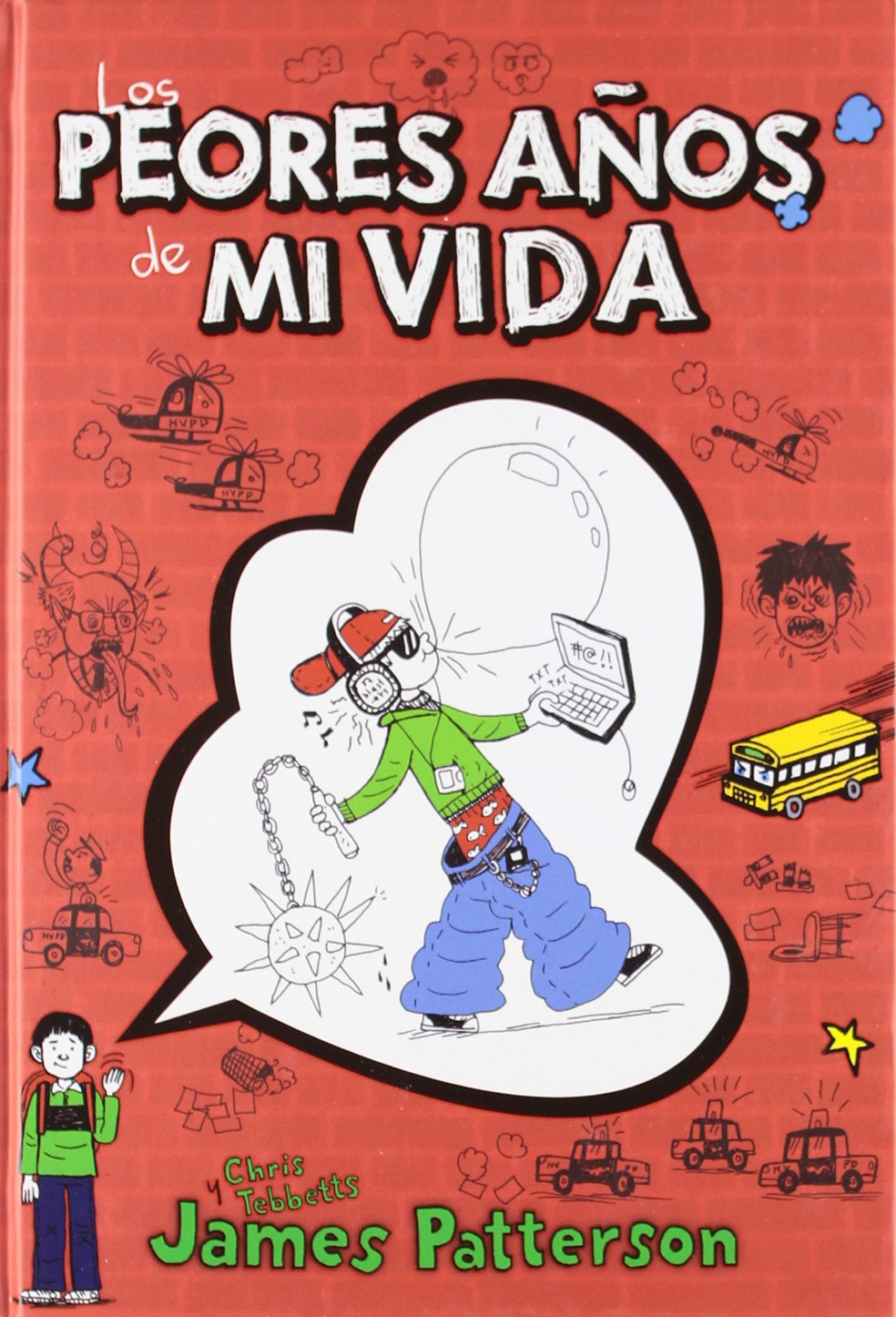 Los peores años de mi vida (Novela Gráfica, Band 6) Novels & Short Stories